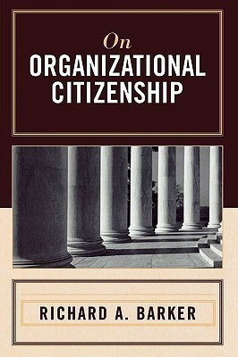 On Organizational Citizenship(English, Paperback, Barker Richard A.)