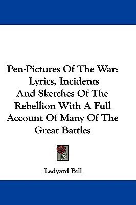 Pen-Pictures Of The War(English, Paperback, Bill Ledyard)