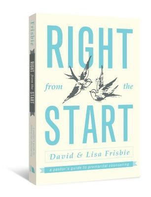 Right from the Start(English, Paperback, Frisbie David)
