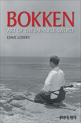 Bokken(English, Paperback, Lowry Dave)