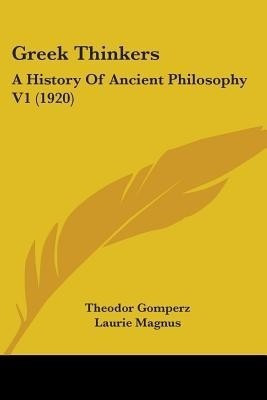 Greek Thinkers(English, Paperback, Gomperz Theodor)