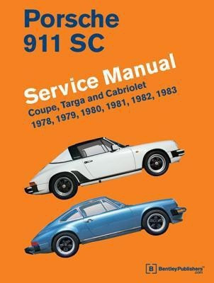 Porsche 911 SC Service Manual 1978-1983(English, Hardcover, unknown)