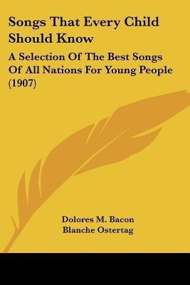 Songs That Every Child Should Know(English, Paperback, unknown)