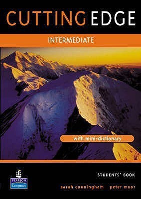 Cutting Edge Intermediate:A Practical Approach to Task-Based Learning Student Book 1(English, Paperback, Cunningham Sarah)