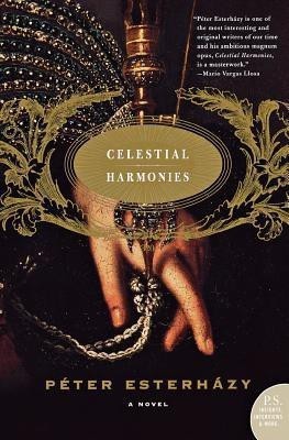 Celestial Harmonies  - A Novel(English, Paperback, Esterhazy Peter)