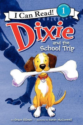 Dixie and the School Trip(English, Paperback, Gilman Grace)