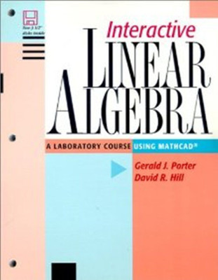 Interactive Linear Algebra in Mathcad(English, Mixed media product, Porter G.J.)