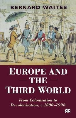 Europe and the Third World(English, Paperback, Waites Bernard)