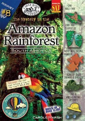 The Mystery in the Amazon Rainforest  - South America(English, Paperback, Marsh Carole)