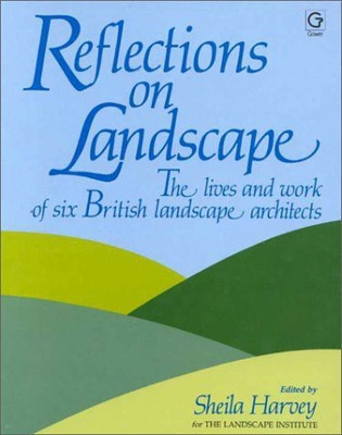 Reflections on Landscape(English, Hardcover, Harvey Sheila)