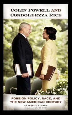 Colin Powell and Condoleezza Rice(English, Hardcover, Lusane Clarence)