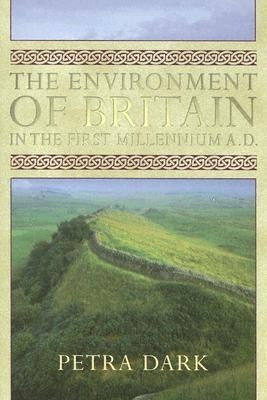 The Environment of Britain in the First Millennium AD(English, Paperback, Dark Petra)