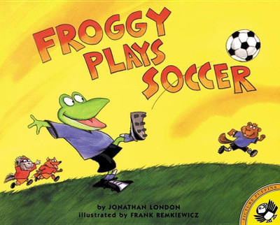 Froggy Plays Soccer(English, Paperback, London Jonathan)
