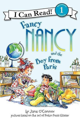 Fancy Nancy and the Boy from Paris(English, Paperback, O'Connor Jane)