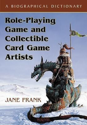 Role-Playing Game and Collectible Card Game Artists(English, Paperback, Frank Jane)