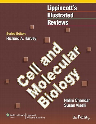 Lippincott Illustrated Reviews: Cell and Molecular Biology(English, Paperback, Ph.D. Chandar Nalini)
