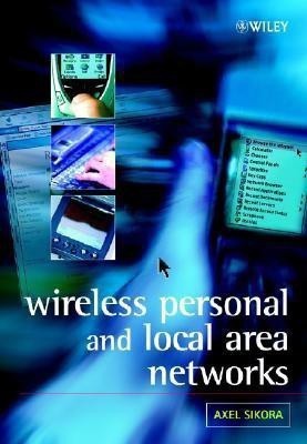 Wireless Personal and Local Area Networks(English, Hardcover, Sikora Axel)