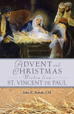 Advent and Christmas Wisdom from Vincent De Paul(English, Paperback, Rybolt John E.)