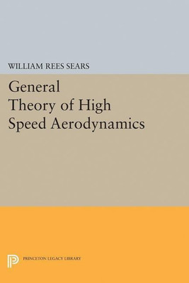 General Theory of High Speed Aerodynamics(English, Paperback, Sears William Rees)