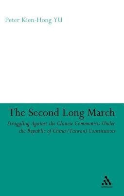 The Second Long March(English, Hardcover, Kien-Hong YU Peter Professor)