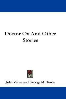 Doctor Ox And Other Stories(English, Paperback, Verne Jules)