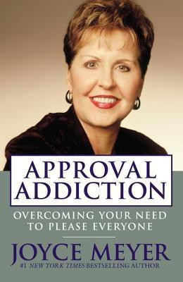 Approval Addiction(English, Paperback, Meyer Joyce)
