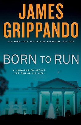 Born to Run(English, Hardcover, Grippando James)