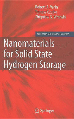 Nanomaterials for Solid State Hydrogen Storage(English, Hardcover, Varin Robert A.)