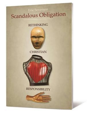 Scandalous Obligation(English, Paperback, Severson Eric R)