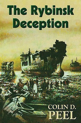 The Rybinsk Deception(English, Hardcover, Peel Colin D.)