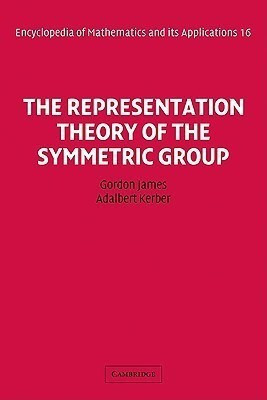The Representation Theory of the Symmetric Group(English, Paperback, James)