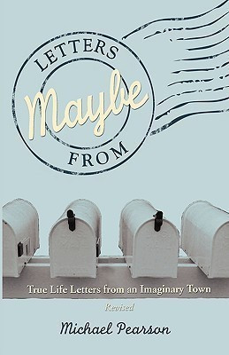 Letters from Maybe - (Revised)(English, Paperback, Pearson Michael)