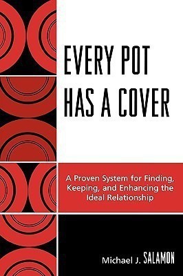 Every Pot Has a Cover(English, Paperback, Salamon Michael J. PhD)