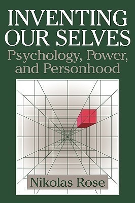 Inventing our Selves(English, Hardcover, Rose Nikolas)