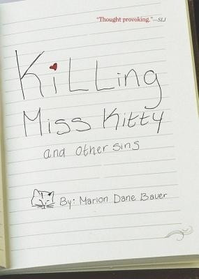 Killing Miss Kitty and Other Sins(English, Paperback, Bauer Marion Dane)