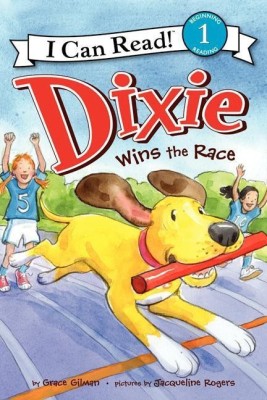 Dixie Wins the Race(English, Paperback, Gilman Grace)