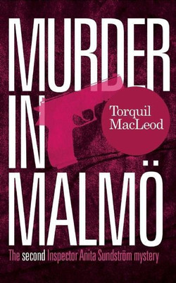 Murder in Malmo(English, Paperback, MacLeod Torquil)