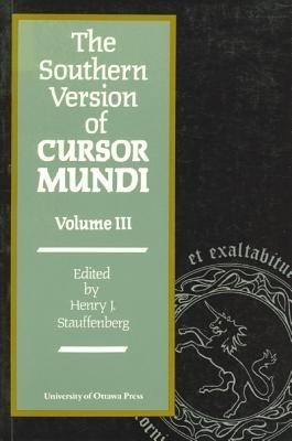 The Southern Version of Cursor Mundi, Vol. III(English, Paperback, unknown)