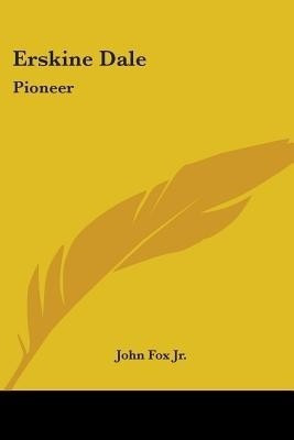 Erskine Dale(English, Paperback, Fox John Jr)