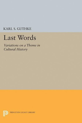 Last Words(English, Paperback, Guthke Karl S.)