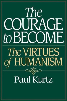 The Courage to Become(English, Paperback, Kurtz Paul)