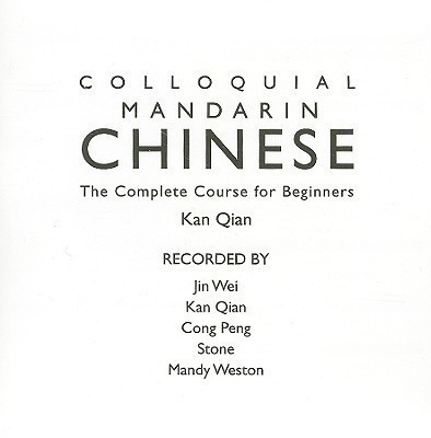 Colloquial Chinese(English, CD-Audio, Kan Qian)
