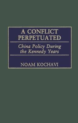 A Conflict Perpetuated(English, Hardcover, Kochavi Noam)