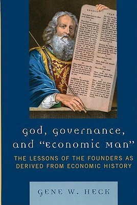 God, Governance, and Economic Man(English, Hardcover, Heck Gene W.)