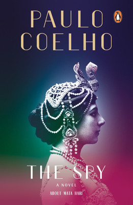 The Spy(English, Paperback, Coelho Paulo)