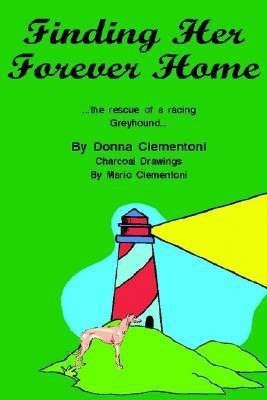 Finding Her Forever Home(English, Paperback, Clementoni Donna)