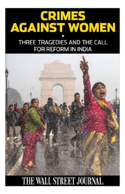 Crimes Against Women  - Three Tragedies and the Call for Reform in India(English, Paperback, Pokharel Krishna)