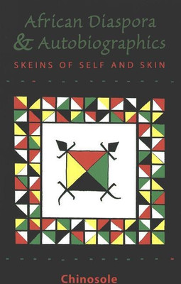 The African Diaspora & Autobiographics(English, Paperback, Chinosole)