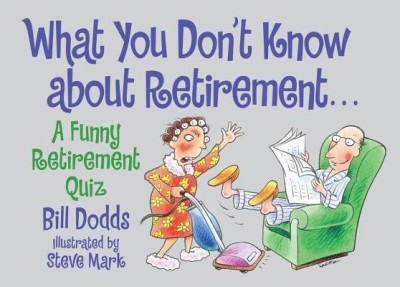 What You Don't Know about Retirement(English, Paperback, Dodds Bill)