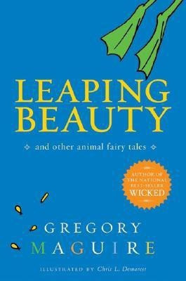 Leaping Beauty  - And Other Animal Fairy Tales(English, Hardcover, Maguire Gregory)